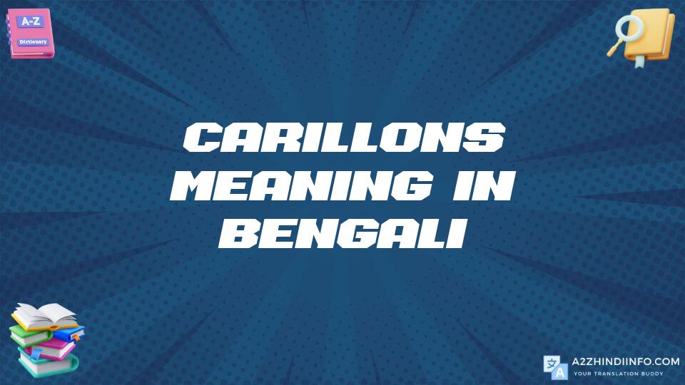 Carillons Meaning In Bengali