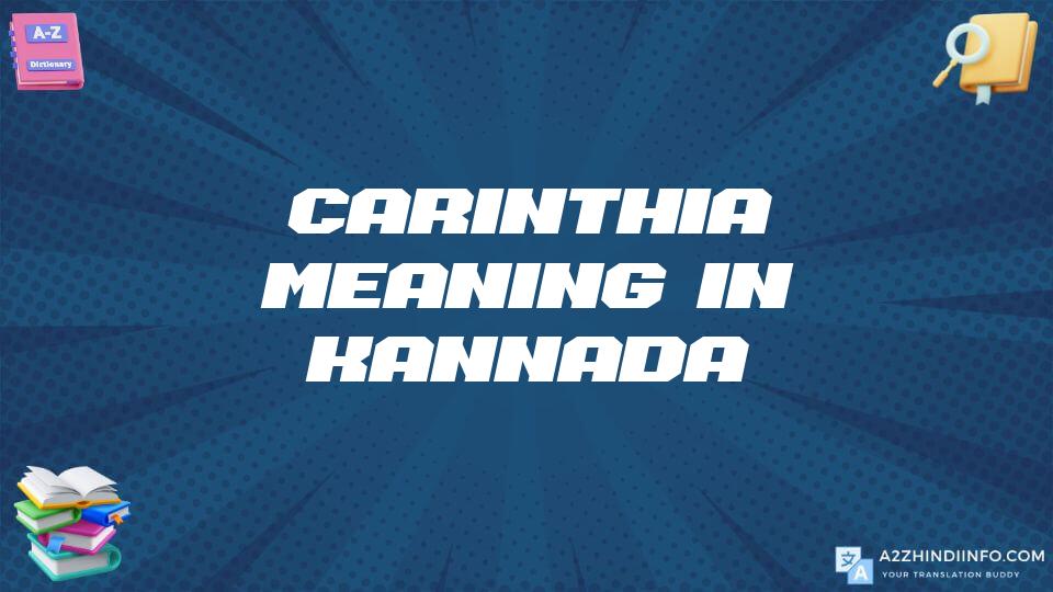 Carinthia Meaning In Kannada