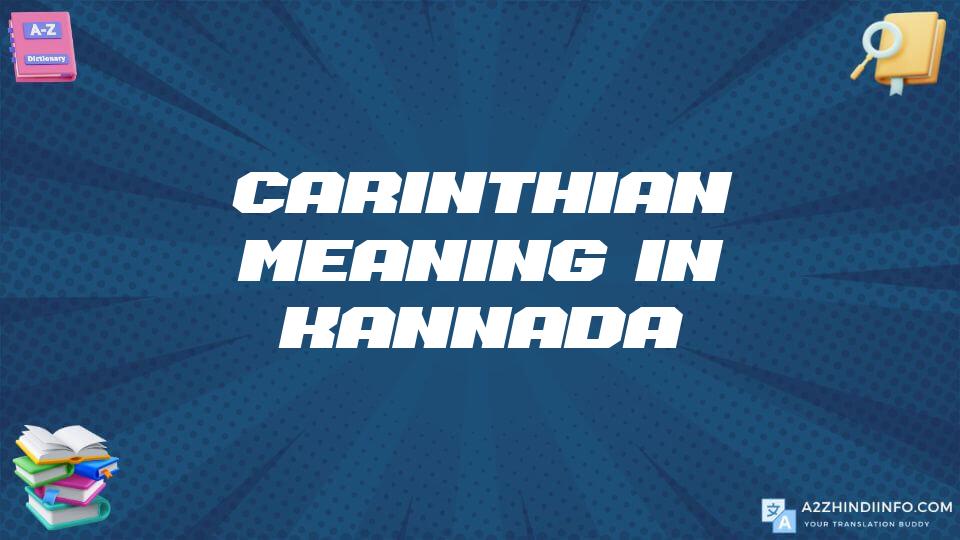 Carinthian Meaning In Kannada